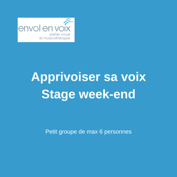 Apprivoiser sa voix stages week-end 2025 Apprivoiser sa voix stages week-end 2025